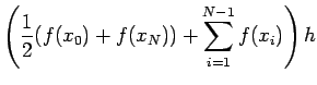 $\displaystyle \left(\frac{1}{2}(f(x_{0})+f(x_{N}))+
\sum_{i=1}^{N-1}f(x_{i})\right)h$