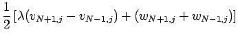 $\displaystyle \frac{1}{2}
\left[
\lambda(v_{N+1,j}-v_{N-1,j})+(w_{N+1,j}+w_{N-1,j})
\right]$