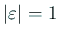 $ \vert\eps\vert=1$