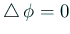 $ \Laplacian\phi=0$