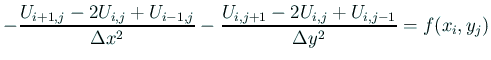 $\displaystyle -\frac{U_{i+1,j}-2U_{i,j}+U_{i-1,j}}{\Delta x^2} -\frac{U_{i,j+1}-2U_{i,j}+U_{i,j-1}}{\Delta y^2} =f(x_i,y_j)$