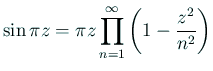 $\displaystyle \sin\pi z=\pi z\prod_{n=1}^\infty\left(1-\frac{z^2}{n^2}\right)
$