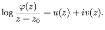 $\displaystyle \log\frac{\varphi(z)}{z-z_0}=u(z)+i v(z).$
