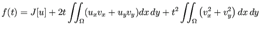 $\displaystyle f(t)=J[u]+2t\dint_\Omega(u_xv_x+u_yv_y)\DxDy
+t^2\dint_\Omega\left(v_x^2+v_y^2\right)\DxDy
$