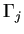 $ \Gamma_{j}$