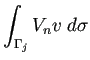 $ \dsp\int_{\Gamma_j}V_n v\;\D\sigma$