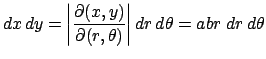$ \DxDy=\left\vert\dfrac{\rd(x,y)}{\rd(r,\theta)}\right\vert\D r \D\theta
=abr\;\D r \D\theta$
