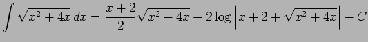 $ \dsp\int\sqrt{x^2+4 x} \Dx=
\frac{x+2}{2}\sqrt{x^2+4x}-2\log\left\vert
x+2+\sqrt{x^2+4x}\right\vert+C$