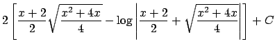 $\displaystyle 2\left[
\frac{x+2}{2}\sqrt{\frac{x^2+4x}{4}}
-\log\left\vert
\frac{x+2}{2}+\sqrt{\frac{x^2+4x}{4}}
\right\vert
\right]+C$