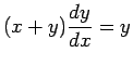 $\displaystyle (x+y)\dfrac{\D y}{\D x}=y$