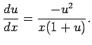 $\displaystyle \frac{\D u}{\Dx}=\frac{-u^2}{x(1+u)}.
$