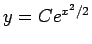 $ y=C e^{x^2/2}$