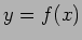 $ y=f(x)$