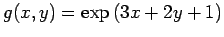 $ g(x,y)=\exp\left(3x+2y+1\right)$