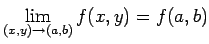 $ \dsp\lim_{(x,y)\to(a,b)}f(x,y)=f(a,b)$