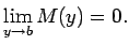 $\displaystyle \lim_{y\to b} M(y)=0.
$