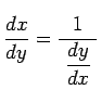$\displaystyle \frac{\D x}{\D y}=\frac{1}{\;\dfrac{\D y}{\D x}\;}
$