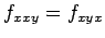 $ f_{xxy}=f_{xyx}$