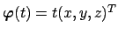 $ \Vector{\varphi}(t)=t(x,y,z)^T$
