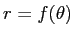 $ r=f(\theta)$