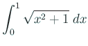 $ \dsp\int_0^1\sqrt{x^2+1}\;\Dx$