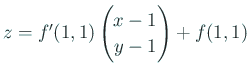 $ z=f'(1,1)\begin{pmatrix}x-1 y-1\end{pmatrix}+f(1,1)$