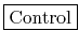 \fbox{Control}